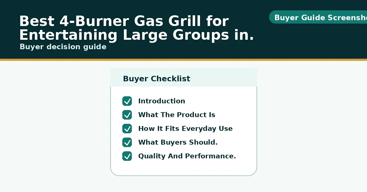 best 4 burner gas grill - Best 4-Burner Gas Grill for Entertaining Large Groups in 2026 shopping and spec-check screenshot